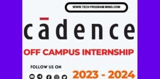 Cadence internship 2024 2023 | Cadence off campus drive 2023 Cadence internship 2024 2023