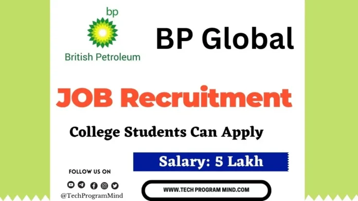BP Global Recruitment 2023