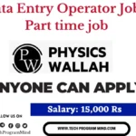 Data Entry Operator Jobs | Part time job | physics wallah hiring 2023 Data Entry Operator Jobs