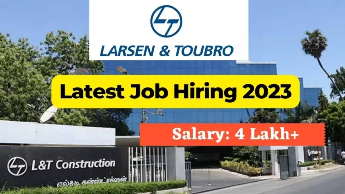 larsen and toubro Recruitment 2023