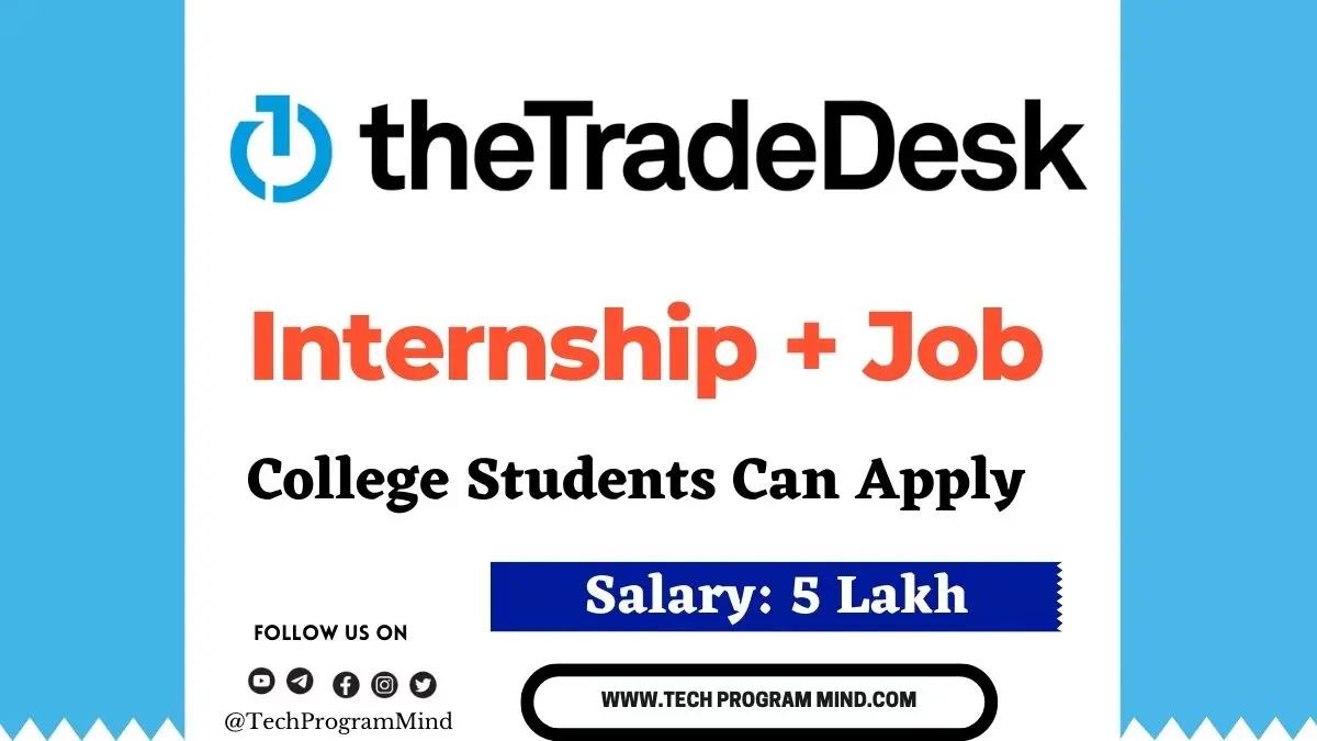 TheTradeDesk Off Campus Drive 2024 Batch Internship for college