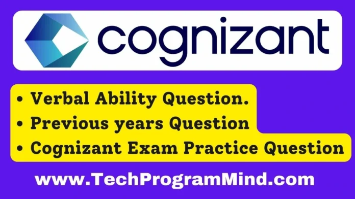 Cognizant Verbal Ability Question 2023 2024