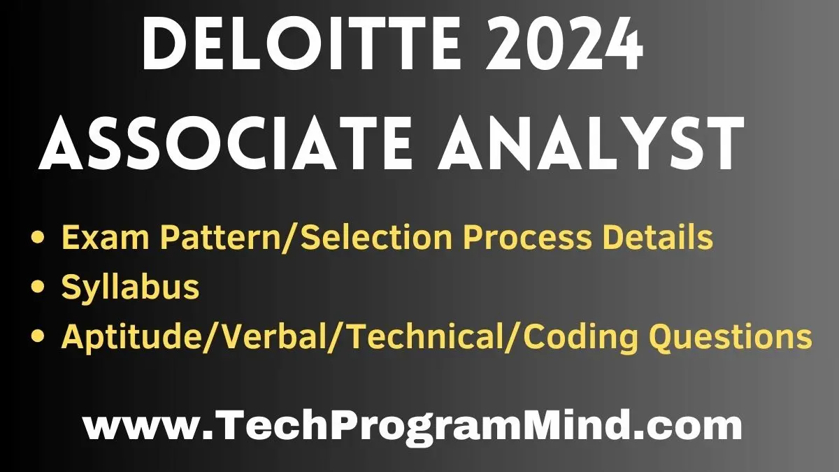 Deloitte Associate Analyst Exam Pattern 2024 Deloitte Associate 