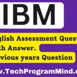 IBM English Assessment Questions With Answer 2024 | IBM English assessment Exam pattern IBM English Assessment Questions With Answer 2024