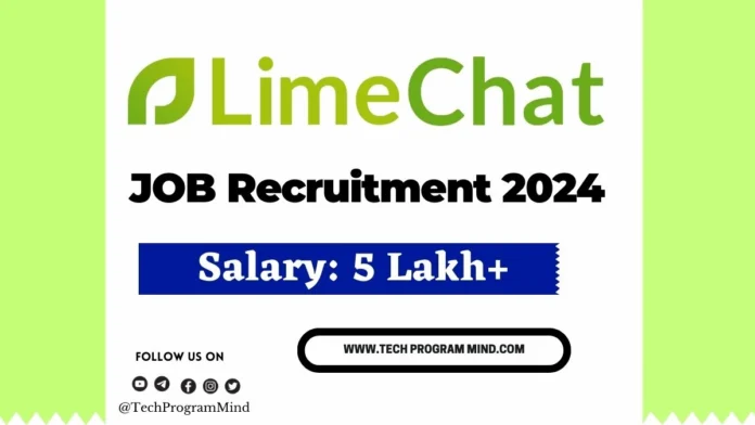 LimeChat Tech Support Engineer Recruitment 2024