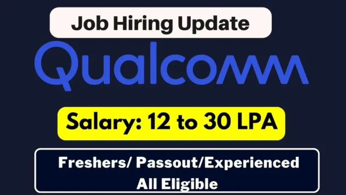 Qualcomm Recruitment 2024