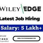 Wiley Edge Recruitment 2024 | Wiley Edge Banking Services Analyst Hiring Wiley Edge Recruitment 2024