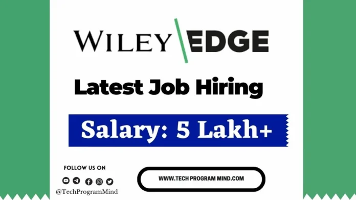 Wiley Edge Recruitment 2024