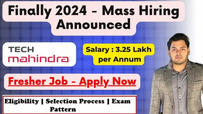 Tech Mahindra Recruitment 2024