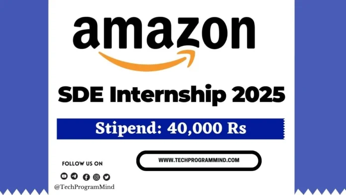 Amazon SDE Intern Hiring 2025