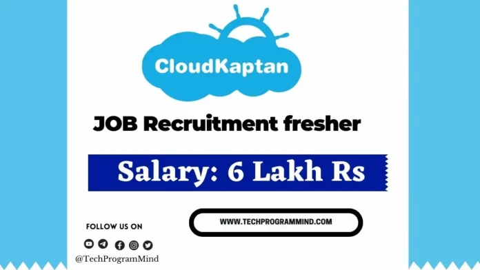 Cloudkaptan Job Recruitment 2024