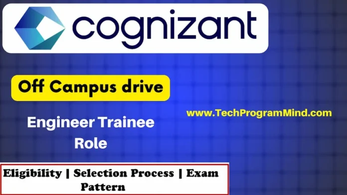 Cognizant Engineer Trainee Recruitment 2024