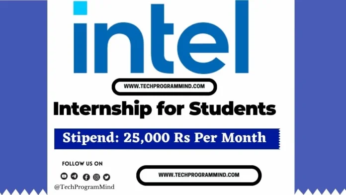 Intel Internship for 2025 2026 2027 Batch