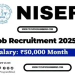 NISER Recruitment 2025 Notification for Project Associate Posts NISER Recruitment 2025