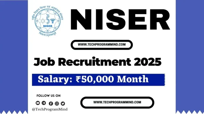 NISER Recruitment 2025