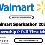 Walmart Sparkathon 2025 | Walmart Internship 2025 for 2026 2027 Batch Walmart Sparkathon 2025