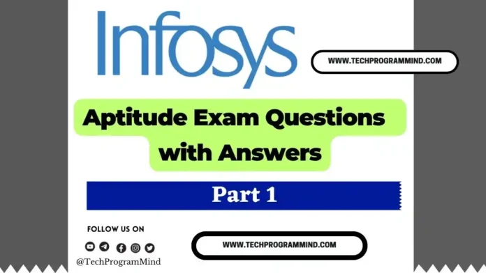 Infosys Aptitude Test Questions and Answers 2025