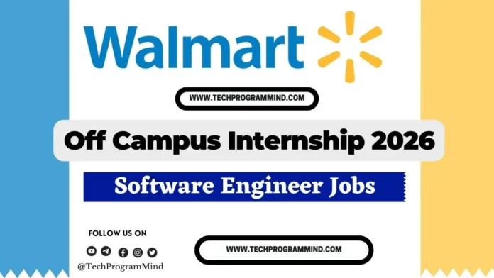 Walmart Off Campus Internship 2026 Walmart Off Campus Internship 2026