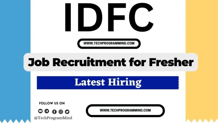 IDFC First Bank Recruitment 2025 apply online IDFC First Bank Recruitment 2025 apply online