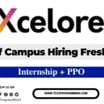 Xcelore Hiring 2026 – Xcelore Off Campus Drive 2025 & 2026 | Freshers Internship + PPO Opportunity Xcelore Hiring 2026