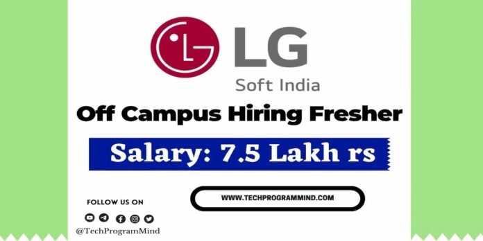 LG Soft India Hiring 2026 LG Soft India Hiring 2026